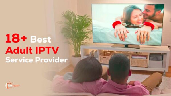 Best IPTV service 2024